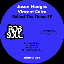 Jason Hodges, Vincent Caira – Reflect The Times EP