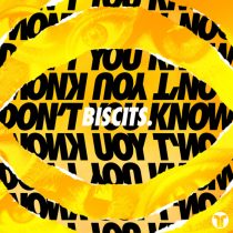 Biscits – Don’t You Know