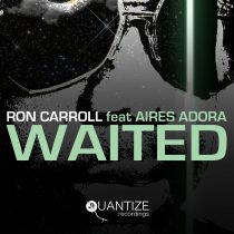 Ron Carroll, Aires Adora – Waited