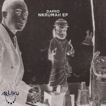 Dafro – Nkrumah EP