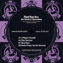 DJ Sneak, Tripmastaz, RareTwo Inc. – U Played Yourself