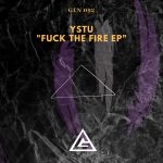 Fede Ystueta – Fuck the Fire EP