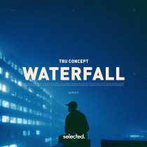 Tru Concept – Waterfall