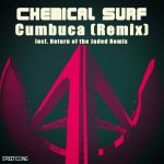 Chemical Surf – Cumbuca (Return of the Jaded Remix)