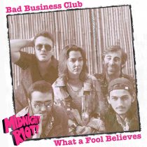Bad Business Club – What a Fool Believes (feat. Sam Behr)