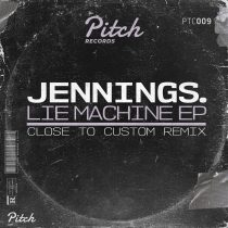 Jennings. – Lie Machine EP