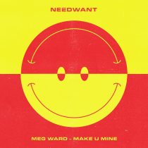 Meg Ward – Make U Mine