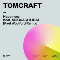MOGUAI, Tomcraft, ILIRA – Happiness (feat. MOGUAI & ILIRA) [Paul Woolford Extended Remix]