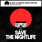 Block & Crown, Marc Rousso – Jamaica Phunk