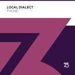 Local Dialect – Tyche