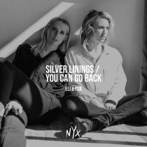 Eli & Fur – Silver Linings / You Can Go Back