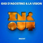 Gigi D’Agostino, LA Vision – In & Out