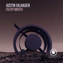Justin Vilhauer – Filthy Mouth