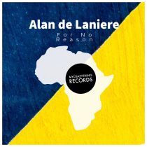 Alan De Laniere – For No Reason