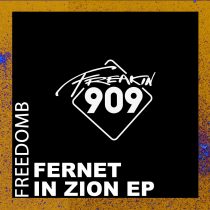 FreedomB – Fernet in Zion EP
