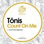 Tonis – Count On Me
