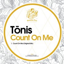 Tonis – Count On Me