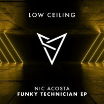 Nic Acosta – FUNKY TECHNICIAN EP