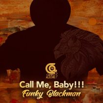 Funky Blackman – Call Me, Baby