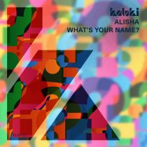 Alisha – What’s Your Name?