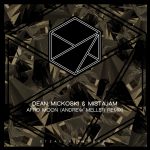 Dean Mickoski, MistaJam – Afro Moon (Andrew Meller Remix)