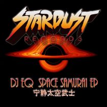 DJ EQ – Space Samurai EP