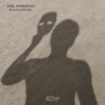 Axel Karakasis – Bloated Discord