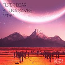 Luka Sambe, Filter Bear – Aether