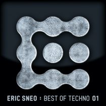 Eric Sneo – Best of Techno 01