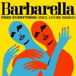 Fred Everything – Barbarella
