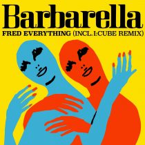 Fred Everything – Barbarella