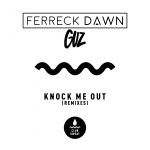 Ferreck Dawn, GUZ (NL) – Knock Me Out (Remixes)
