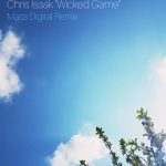 Chris Isaak – Wicked Game (Mass Digital Remix)