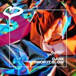 Gabe – Drop It Slow (Extended Mix)