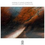 Kamilo Sanclemente – Another Long Day / Secret place