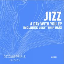Jizz – A day with you EP