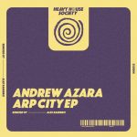 Andrew Azara – Arp City EP
