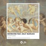 Kelly Matejcic, Restricted – Rapture