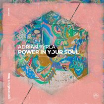 Adrian Fyrla – Power In Your Soul – Extended Mix