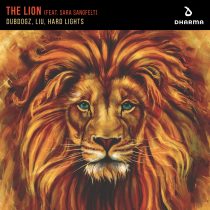 Hard Lights, Liu, Dubdogz, Sara Sangfelt – The Lion (feat. Sara Sangfelt) [Extended Mix]