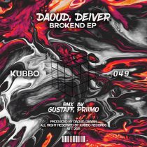 Daoud, Deiver – Brokend