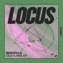 MADVILLA – Old Flame EP