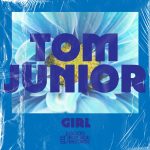 Tom Junior – Girl