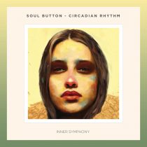 Soul Button – Circadian Rhythm