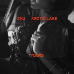 ZHU, Arctic Lake – Astralwerks