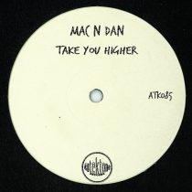 Mac N Dan – Take You Higher