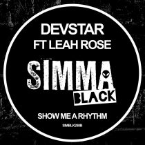 Devstar, Leah Rose – Show Me A Rhythm