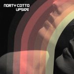 Norty Cotto – Upside