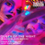Charly Schaller, Dani DeLion – Queen Of The Night (feat. Dani DeLion) [Radio Slave Remix]