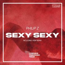 Philip Z – Sexy Sexy